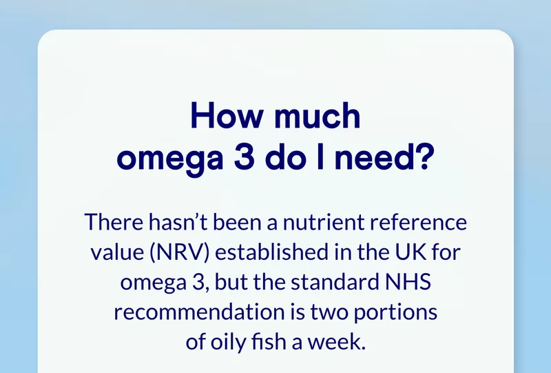 How much omega 3 do I need?
