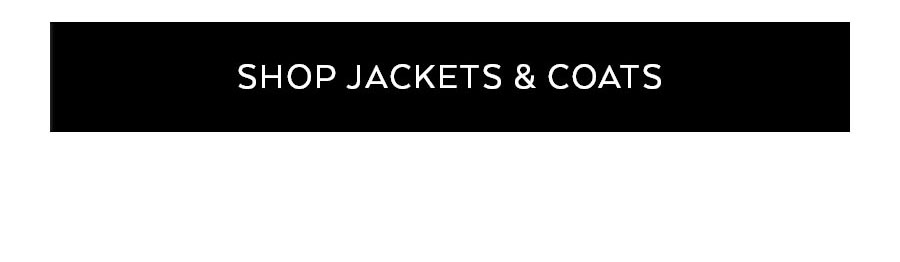 SHOP JACKET & COATS
