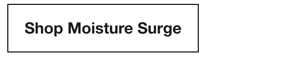 Shop Moisture Surge