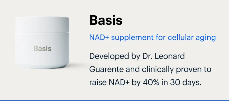 Basis | NAD+ supplement for cellular aging | Developed by Dr. Leonard Guarente and clinically proven to raise NAD+ by 40% in 30 days.