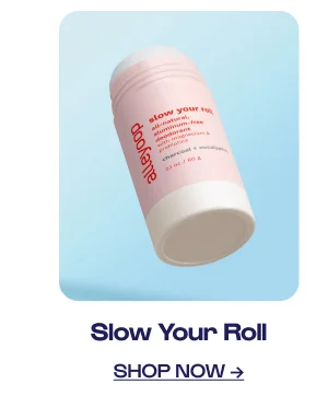 Slow Your Roll
