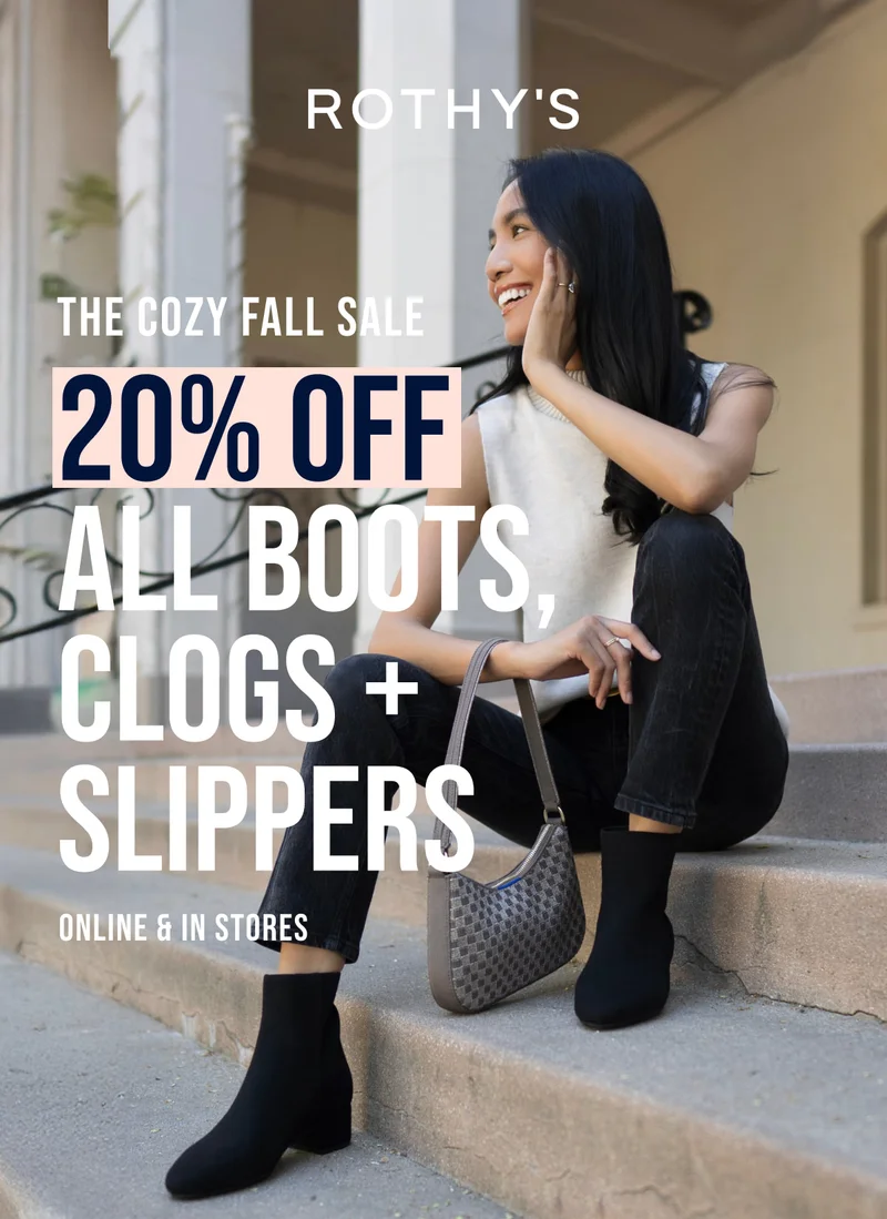 THE COZY FALL SALE 20% OFF ALL BOOTS, CLOGS + SLIPPERS Online & in stores