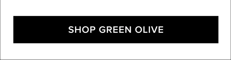 SHOP GREEN OLIVE