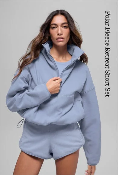 POLAR FLEECE RETREAT SHORT SET
