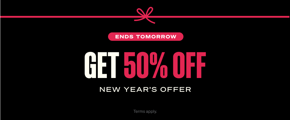 Get 50% OFF. New Years Offer