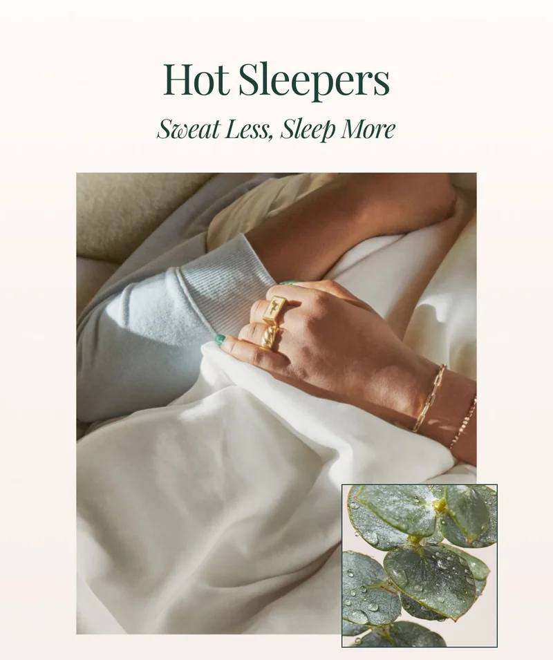 Hot Sleepers • Sweat less, sleep more