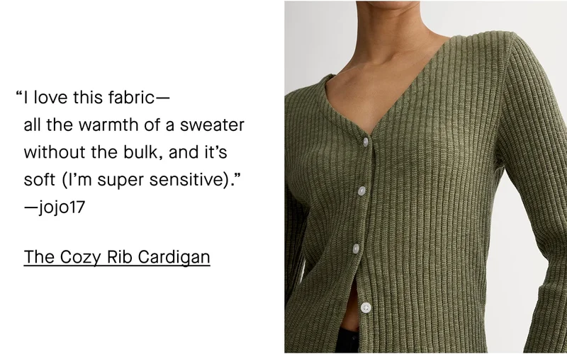 I love this fabric— all the warmth of a sweater without the bulk, and it’s soft (I’m super sensitive). —jojo17 The Cozy Rib Cardigan
