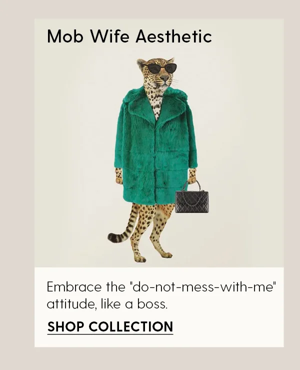 Mob Wife Aesthetic | Embrace the
