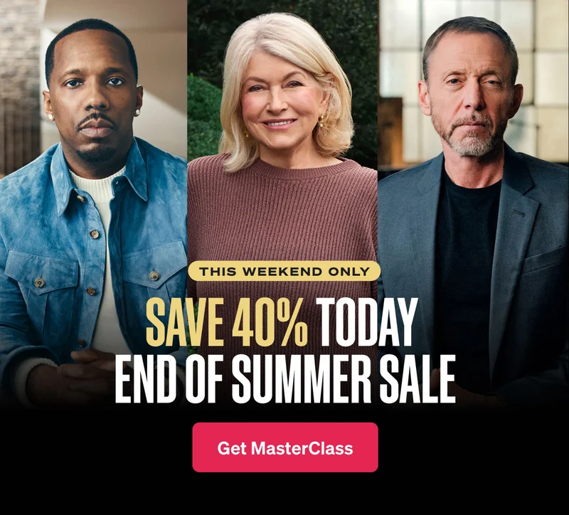 THIS WEEKEND ONLY. SAVE 40% OFF END OF SUMMER SALE. Get MasterClass