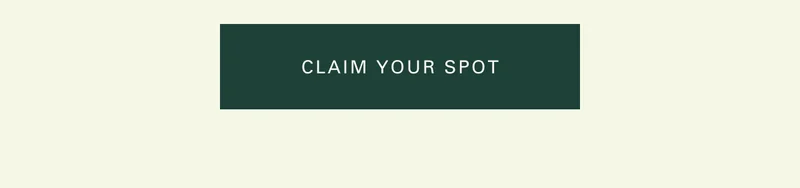 Claim your spot