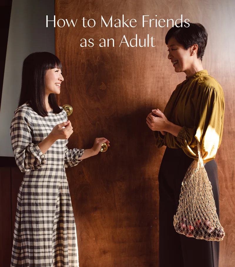 How to Make Friends as an Adult