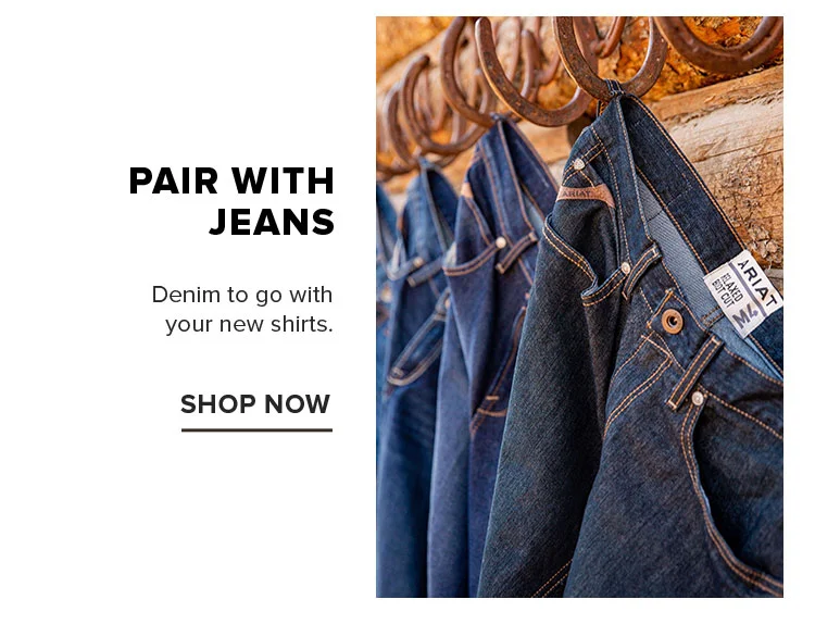 PAIR WITH JEANS