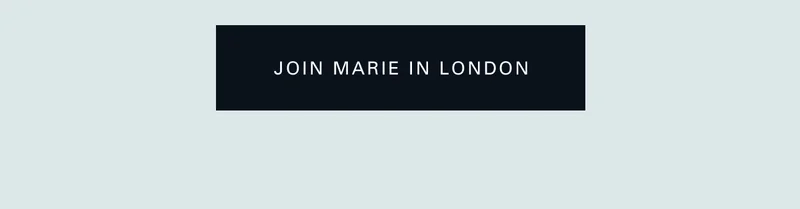 Join Marie in London