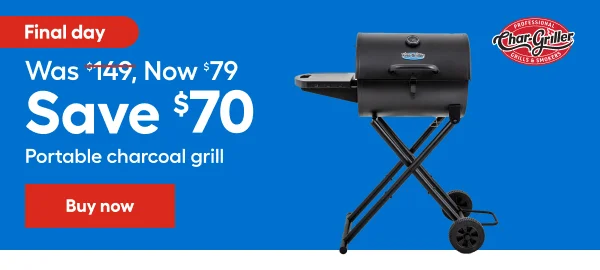 Final Day Char griller Was $149, Now $79 Save $70 Portable charcoal grill