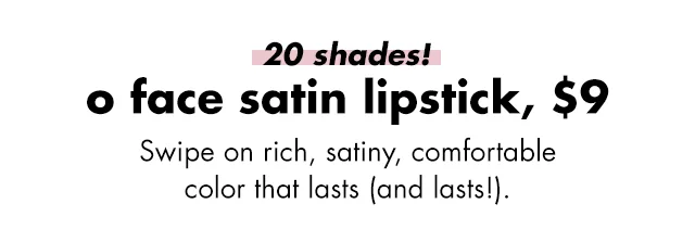 Swipe on rich, satiny, comfortable color that lasts