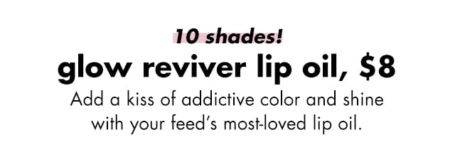 Finish with a kiss of addictive color and shine with your feed's most-loved lip oil
