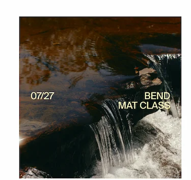 RSVP to Bend Mat Class