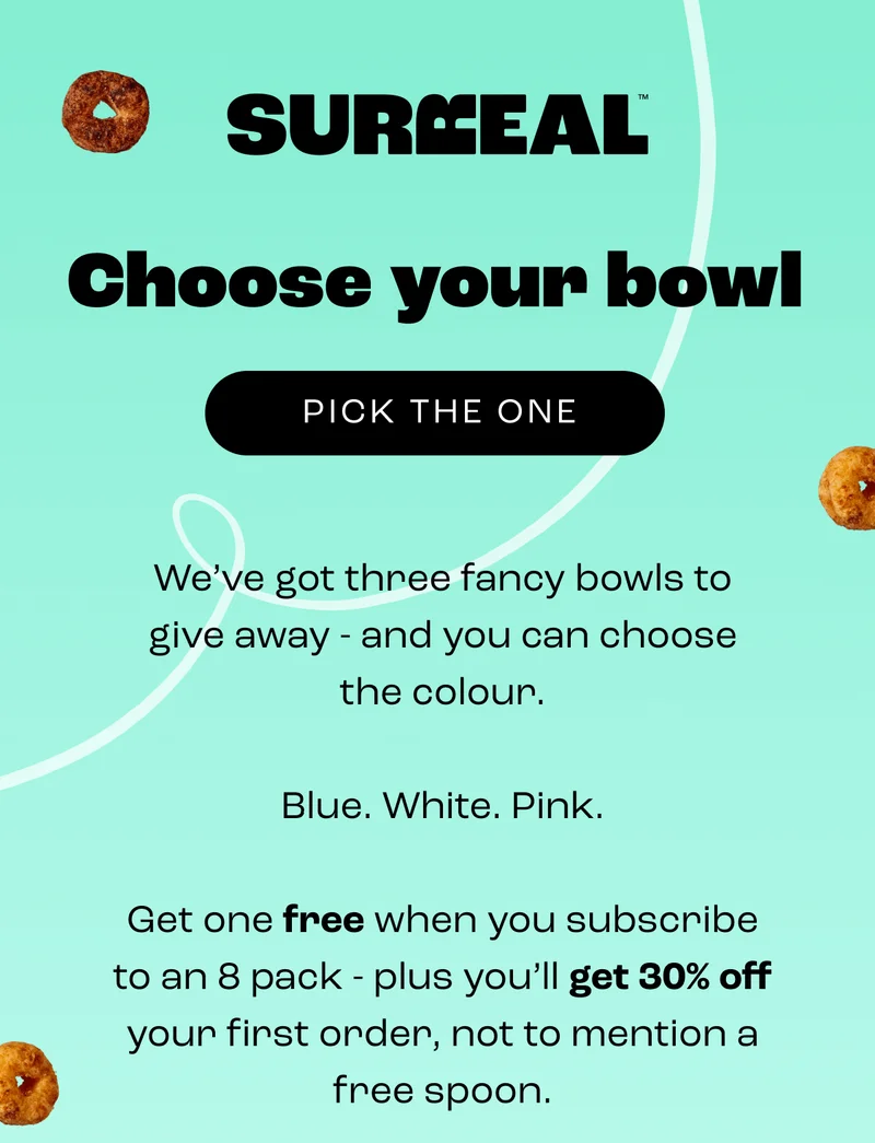 Choose your bowl (then fill it with cereal.)