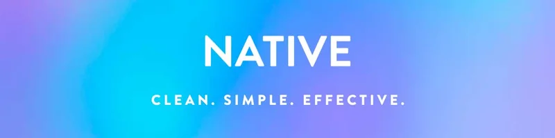 NATIVE | CLEAN. SIMPLE. EFFECTIVE.