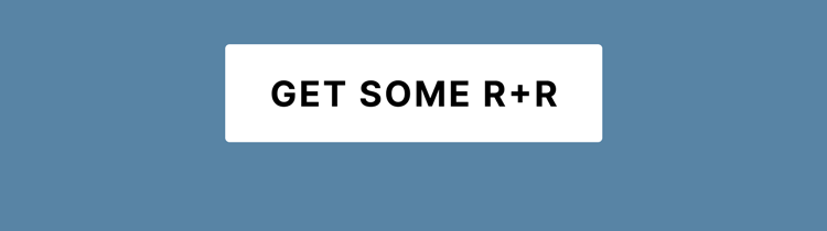 Get Some R+R