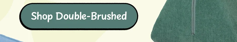 Shop Double-Brushed