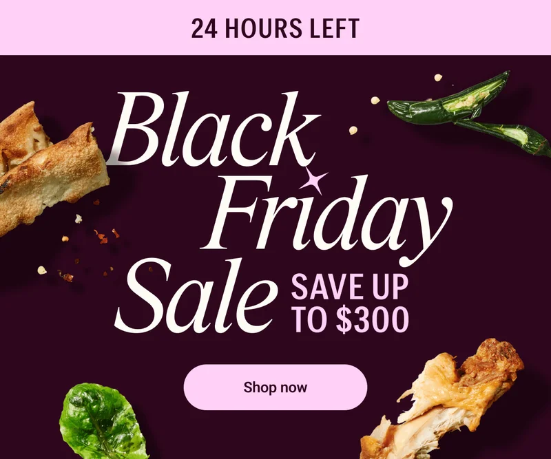 Black Friday Sale — Save up to $300. Shop now