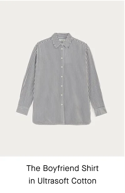 [Image]The Boyfriend Shirt in Ultrasoft Cotton