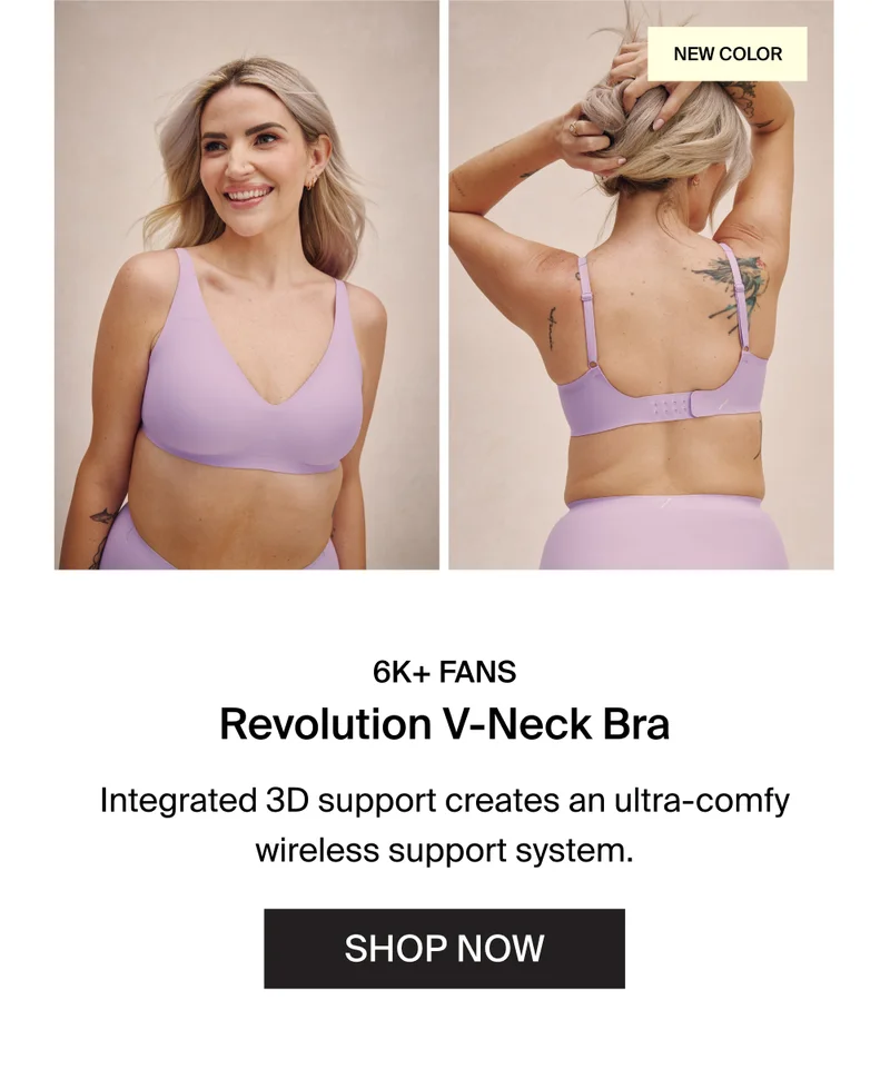 6k+ fans - Revolution V-Neck Bra. Integrated 3D support creates an ultra-comfy wireless support system. SHOP NOW.