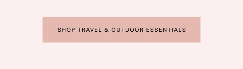 Shop Travel & Outdoor Essentials