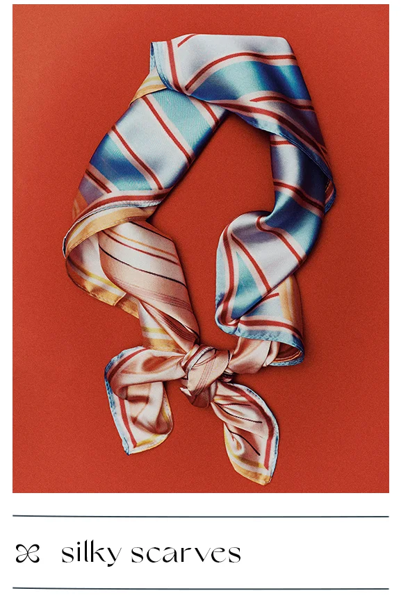 silky scarves
