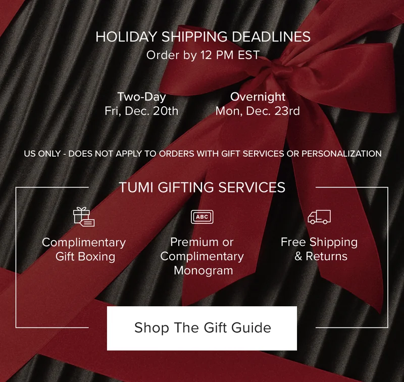 TUMI Gifting Services & Shipping Deadlines