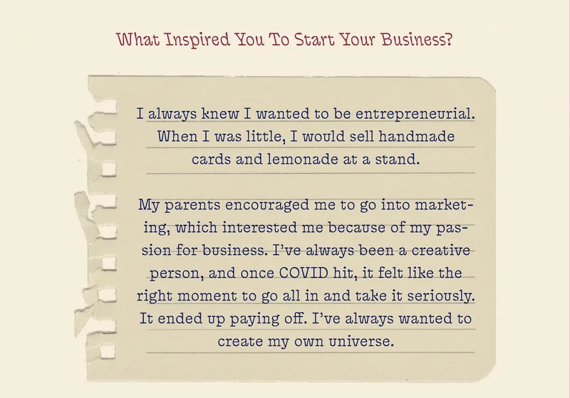 What Inspired you to Start your Business?