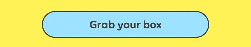 Button: Grab your box