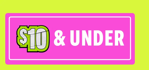 SHOP PRODUCTS $10 & UNDER
