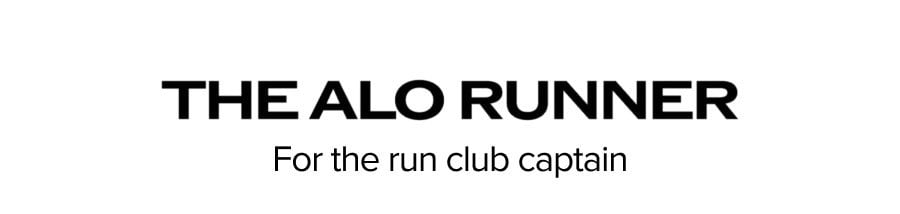 THE ALO RUNNER. For the run club captain