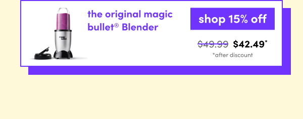 the original magic bullet Blender | shop 15% | off $42.49 *after discount