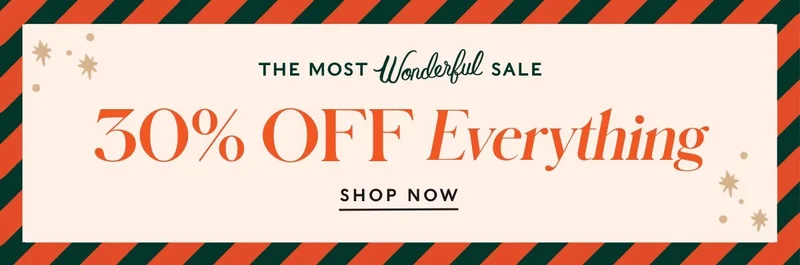 30% Off Everything