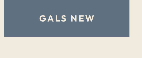 Gals New