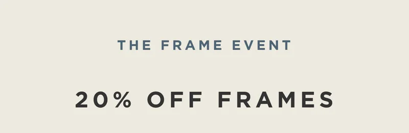 20% Off Frames