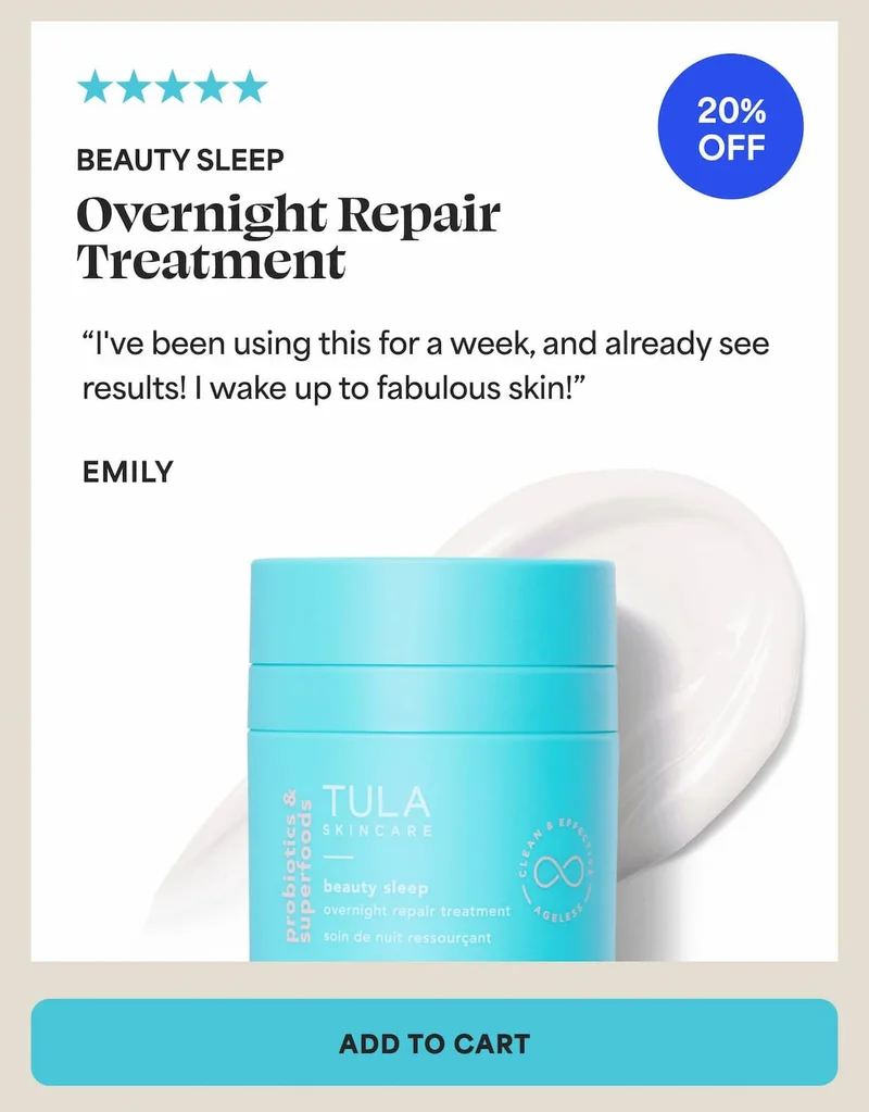 Beauty Sleep Overnight Repair Treatment. (20% off) "I've been using this for a week, and already see results! I wake up to fabulous skin!" - Emily -- ADD TO CART
