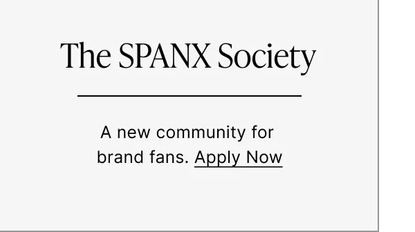 THE SPANX SOCIETY