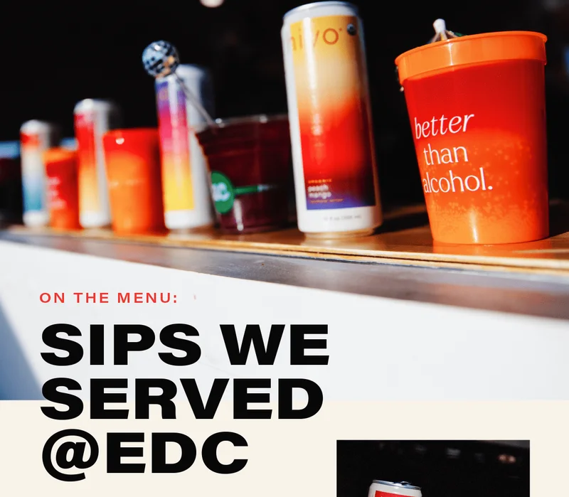 ON THE MENU: SIPS WE SERVED @EDC