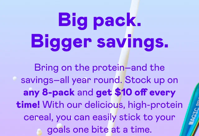 Big pack. Bigger savings.