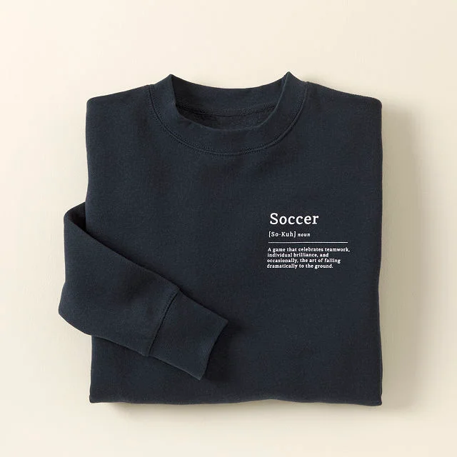 Definition of Soccer Sweatshirt