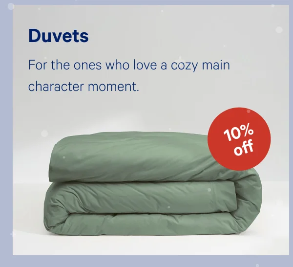 [10% OFF] >> Duvets >>