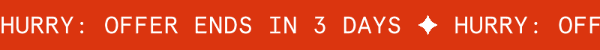 Hurry: Offer ends in 3 days