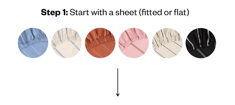 Step 1: Start with a sheet (fitted or flat)