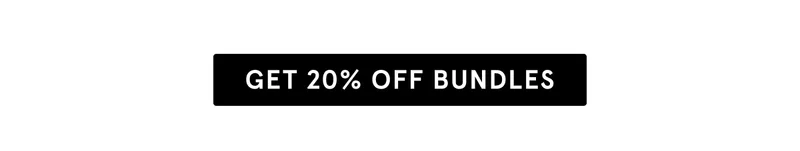 Get 20% Off Bundles