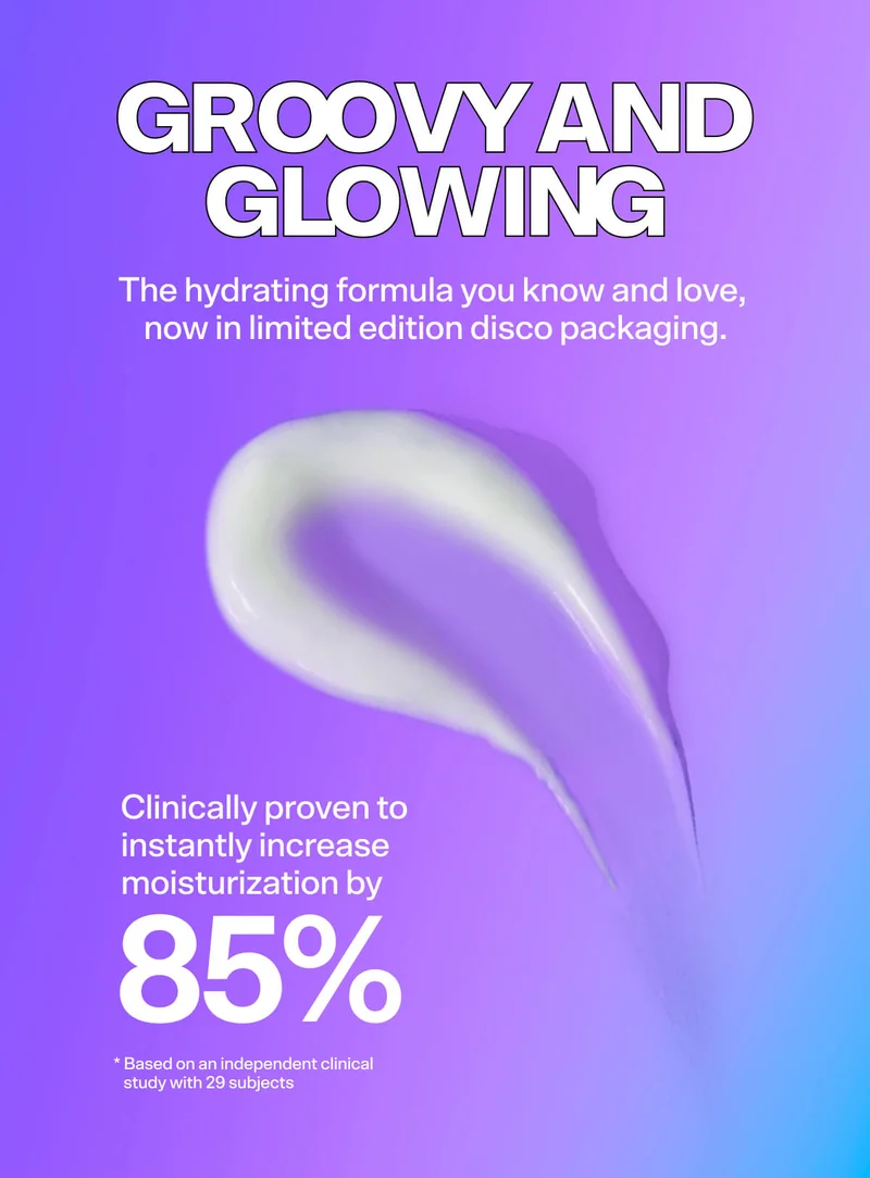GROOVY AND GLOWING The hydrating formula you know and love, now in limited edition disco packaging.