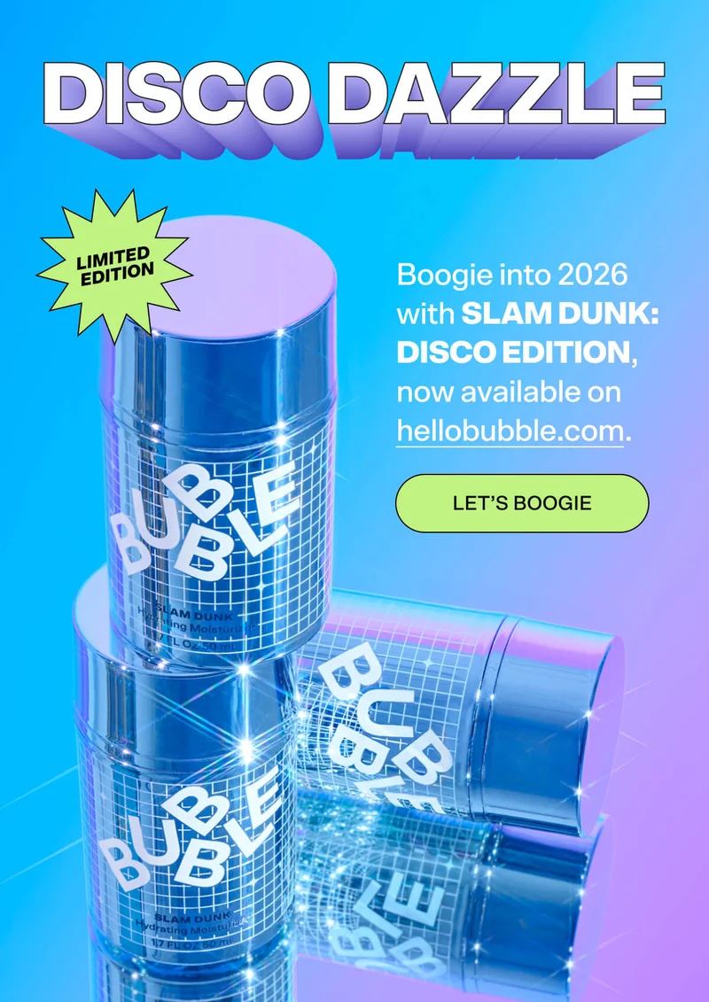 Disco Dazzle. Boogie into 2026 with SLAM DUNK: DISCO EDITION, now available on hellobubble.com! Shop Now.